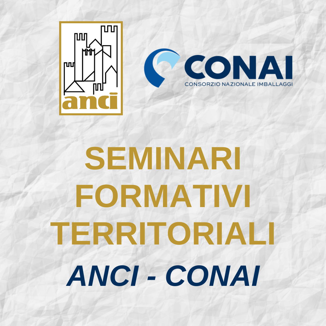 Seminari Formativi Territoriali ANCI CONAI