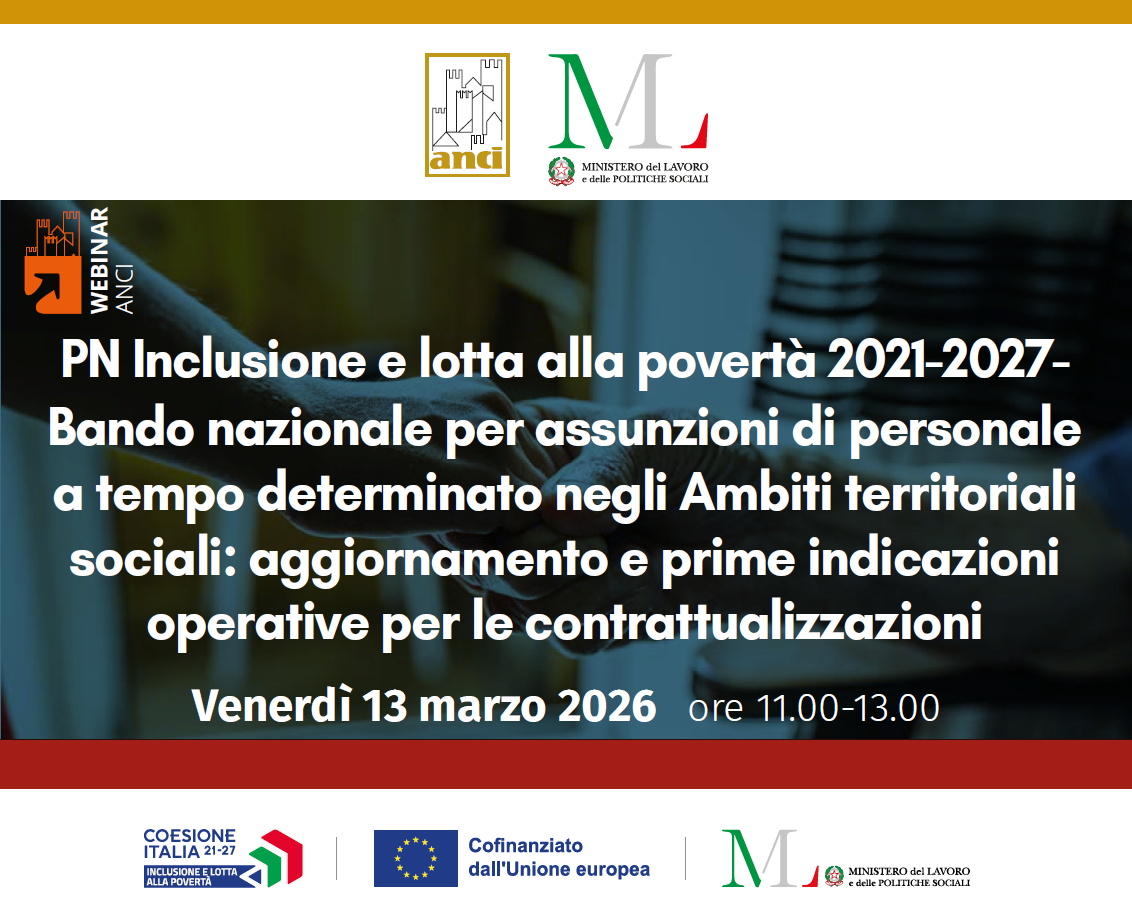 Webinar ANCI-MLPS | PN Inclusione e lotta alla povertà 2021-2027